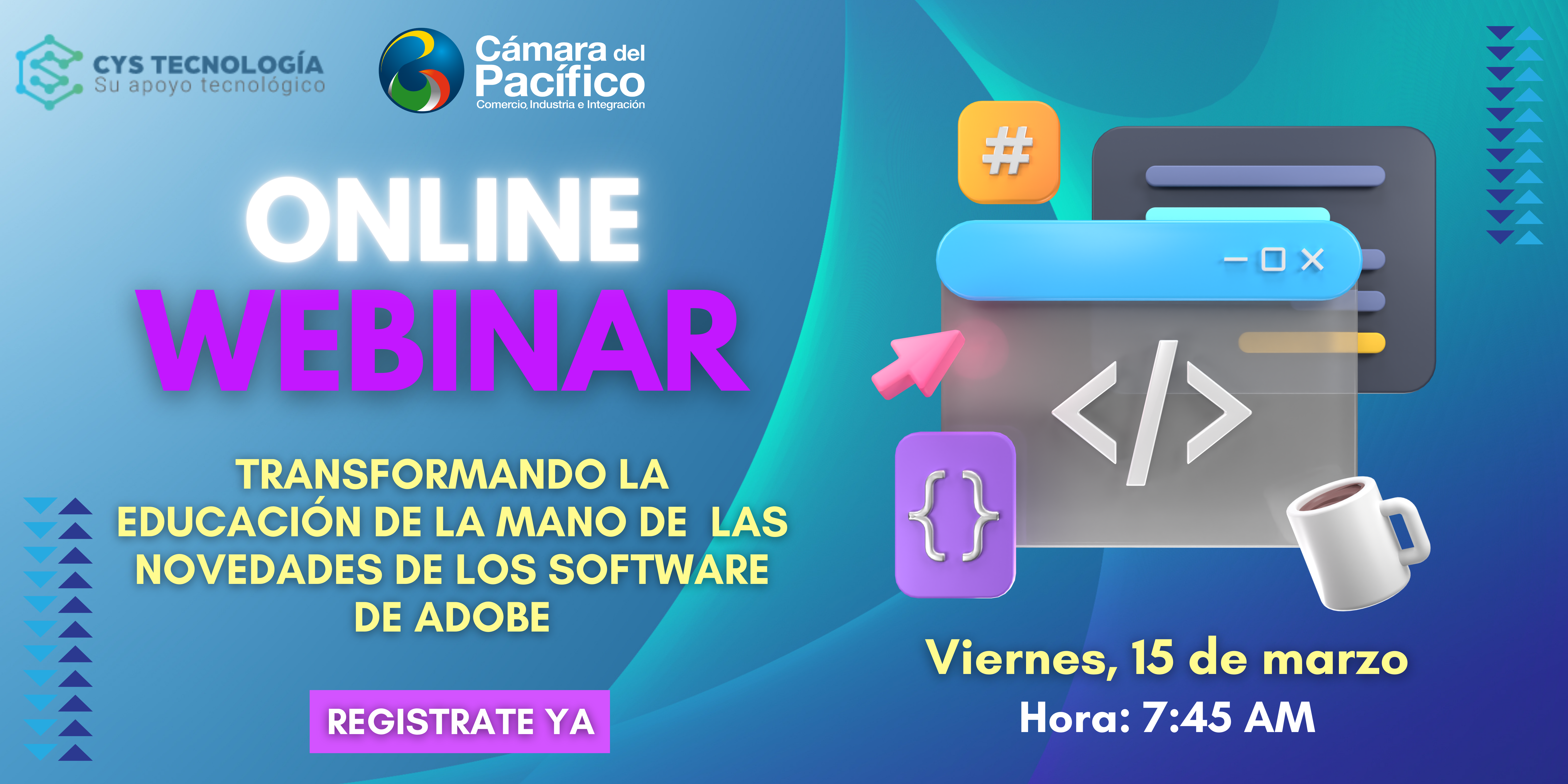 tl_files/images/Eventos 2024/Webinar CYS Tecnologia/CYS TECNOLOGIA WEBINAR (Banner mediano con formato EE. UU. (horizontal)) (2).png